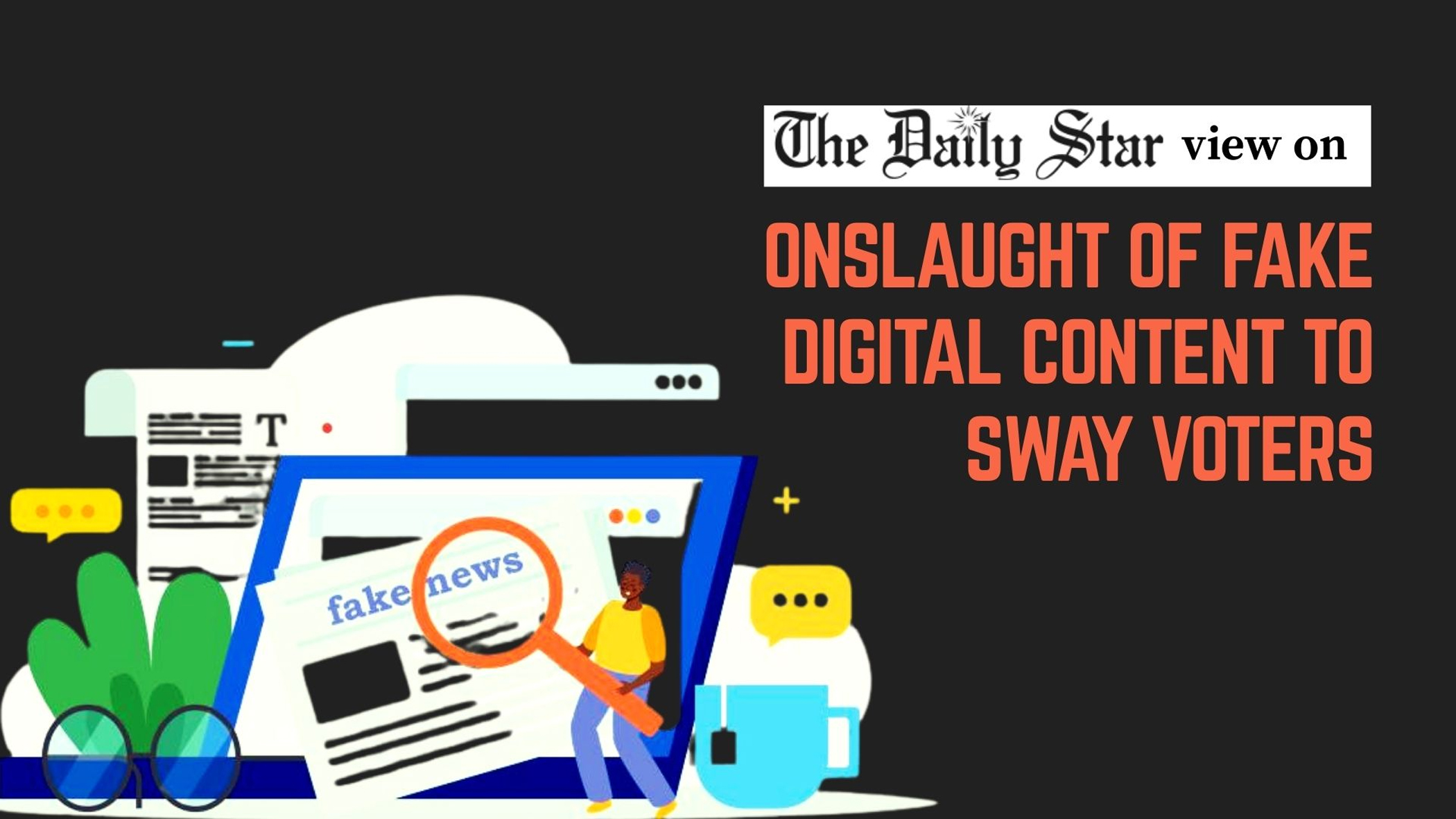 Govt must act against the flood of digital lies