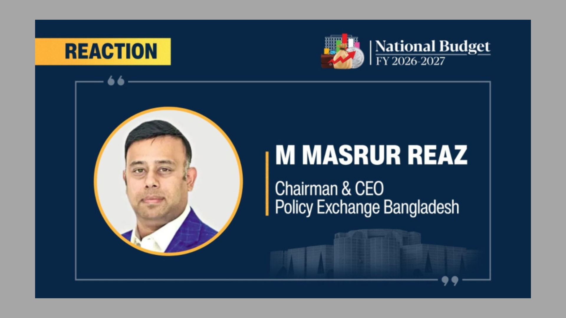 Budget gives private investment a push: Masrur Reaz