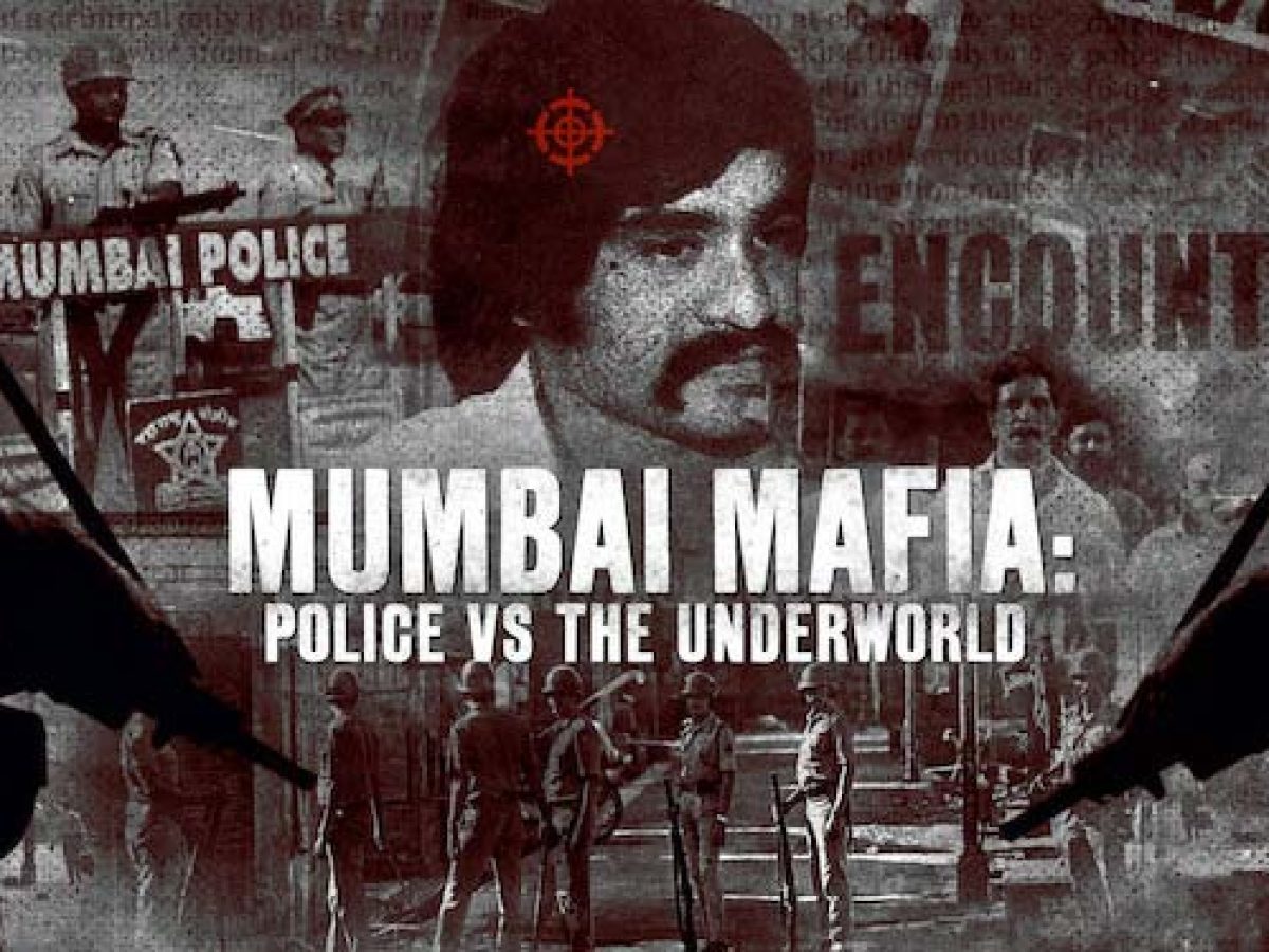 ‘Mumbai Mafia: Police vs The Underworld’ -Revisiting Mumbai’s tumultuous era