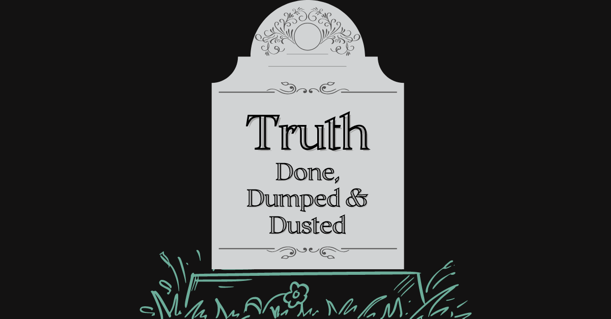 Obituary of Truth