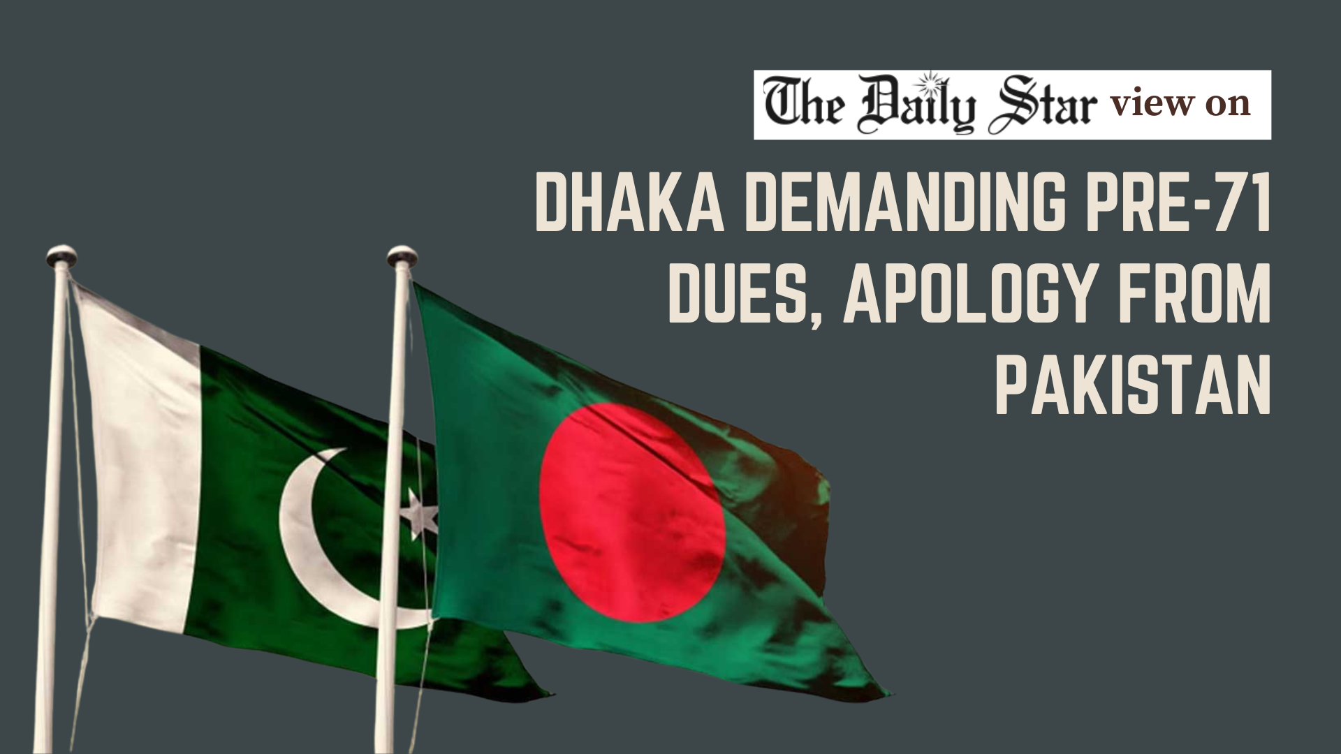 Thaw in Bangladesh-Pakistan ties a welcome development