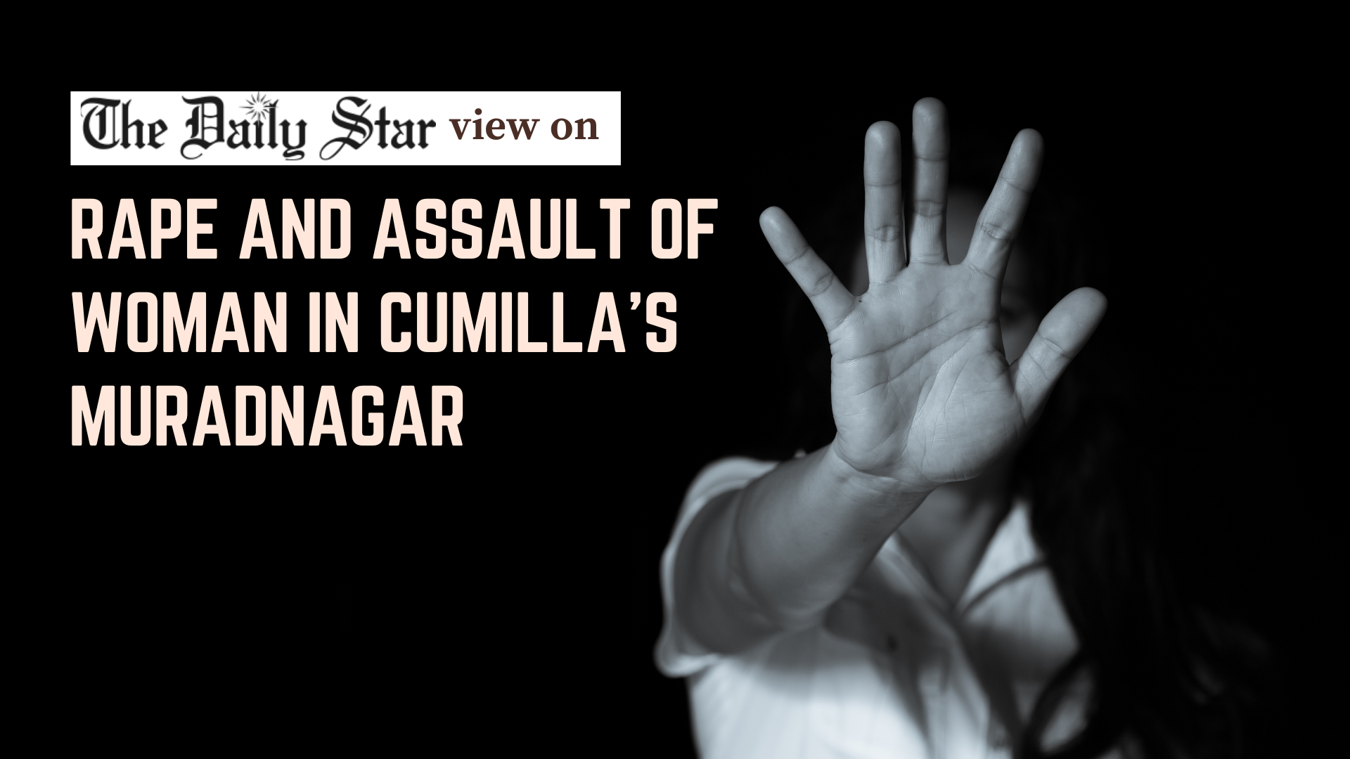 Cumilla rape case exposes deeper failures