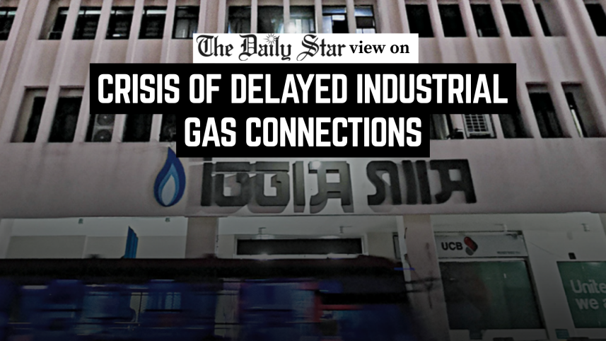 Editorial 1 Delayed industrial gas connections.png