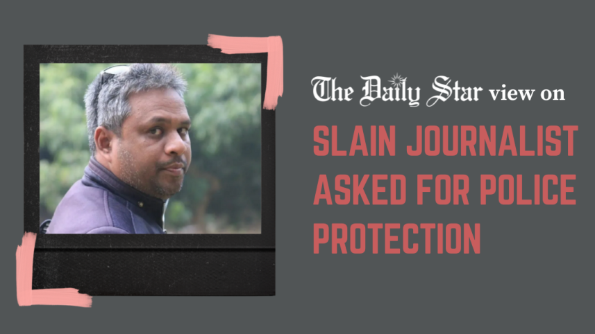 Journalist Golam Rabbani Nadim's pleas for security went unanswered 