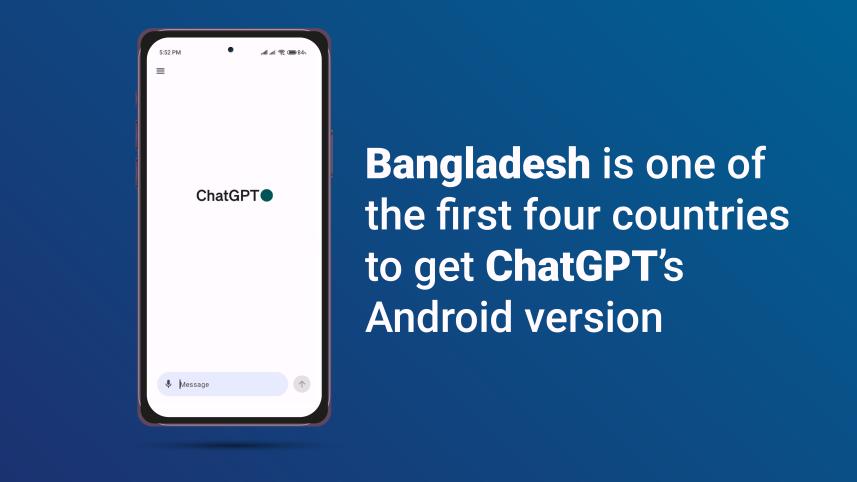 Bangladesh one of the first four to get ChatGPT’s Android version
