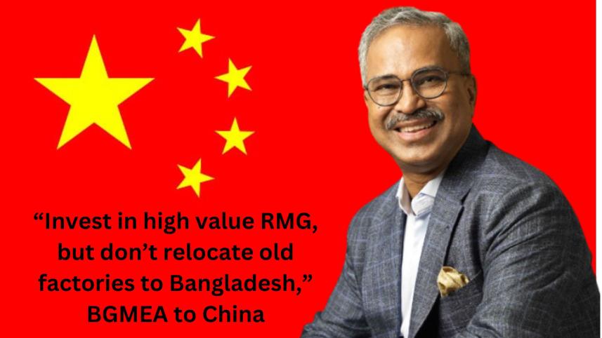 Chinese investment sought in high value-added garments: BGMEA